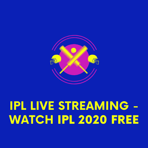 IPL Live streaming - Watch IPL 2020