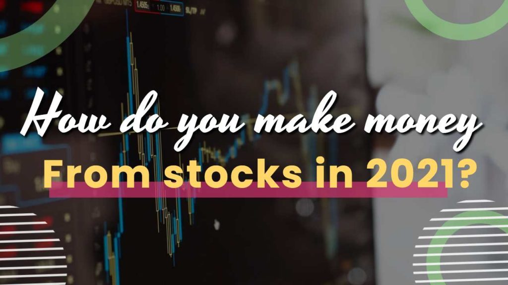 make money from stocks