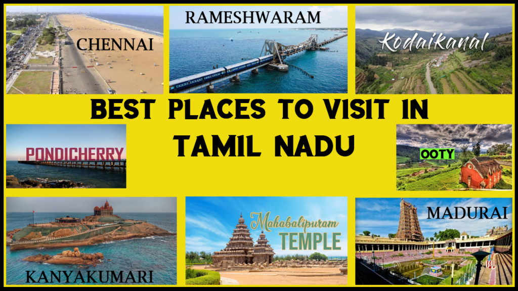 Best places to visit tamil nadu