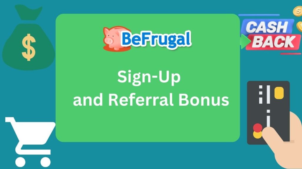 BeFrugal Referral Bonus
