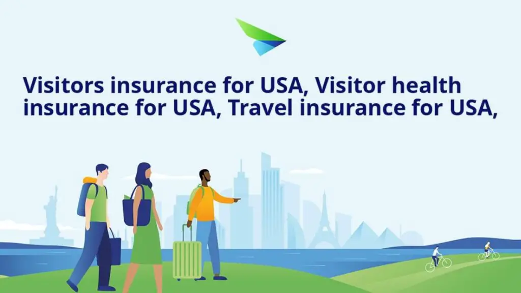 Health Insurance for Visitors 