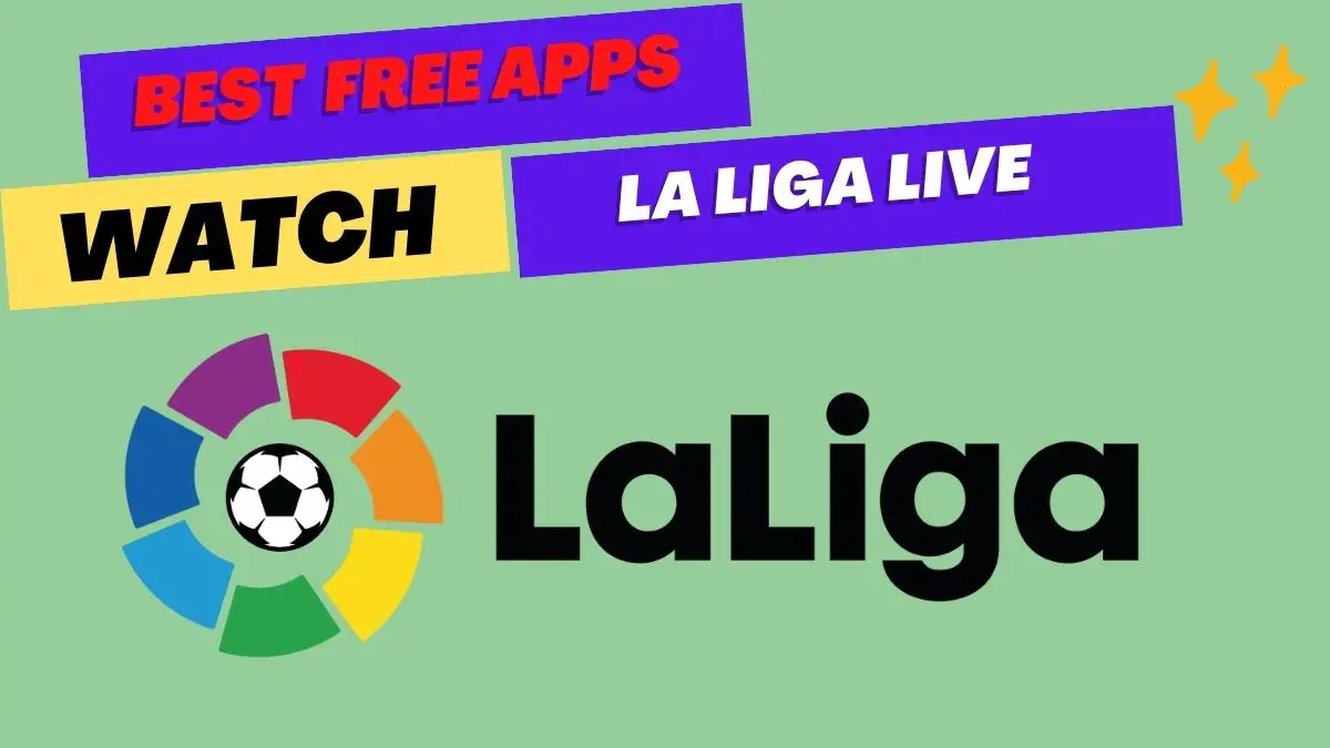 Watch La Liga Live