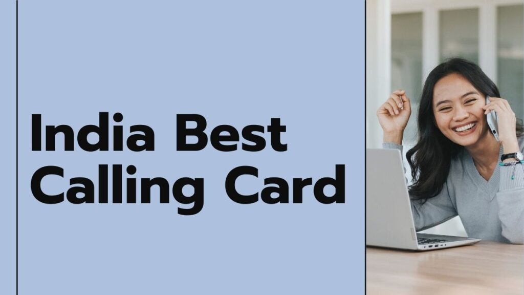 India Best Calling Card