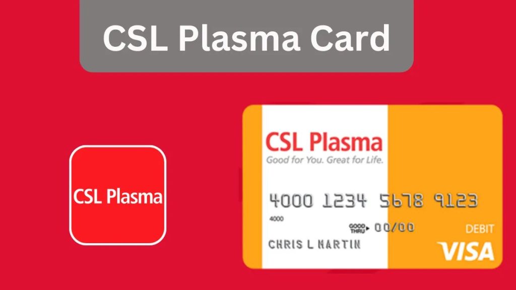 CSL Plasma Bonus Card