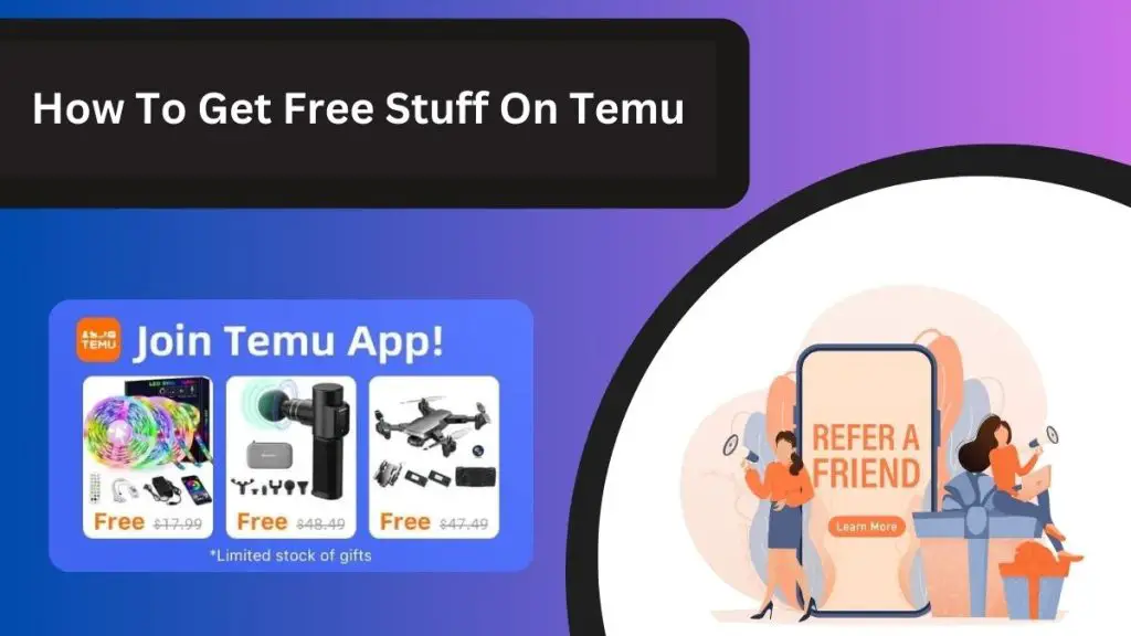 Get Free Stuff On Temu