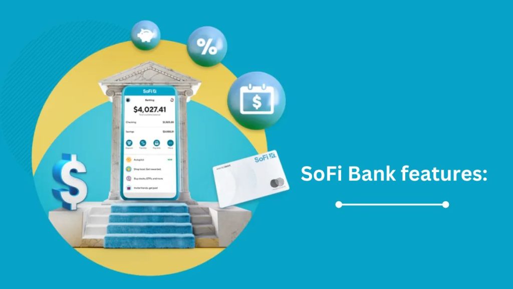 SoFi Bank features