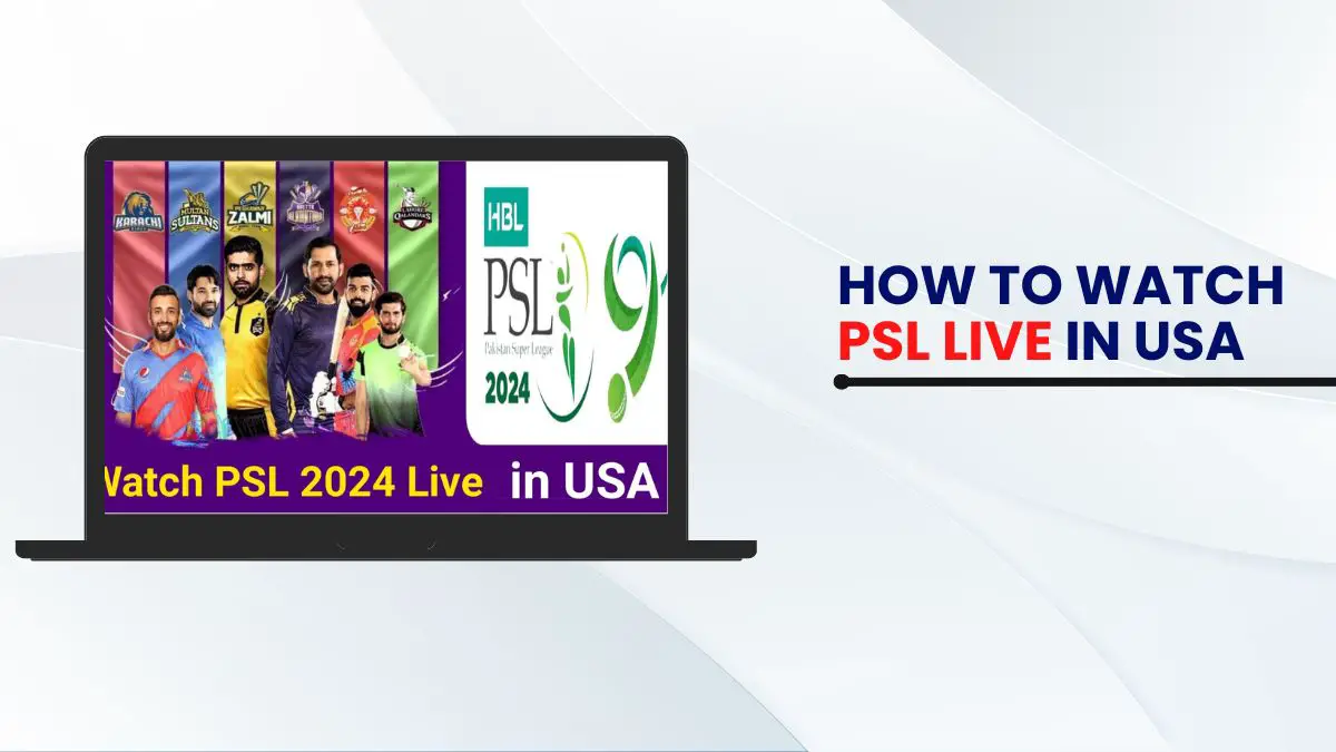 How to Watch PSL