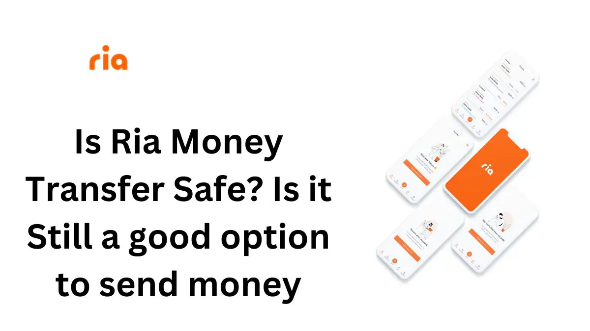 Is Ria Money Transfer Safe