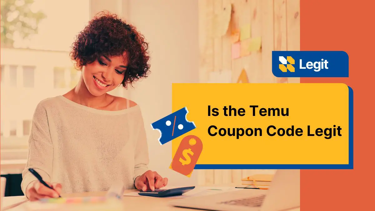 Is the Temu Coupon Code Legit